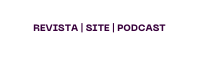 revista site podcast